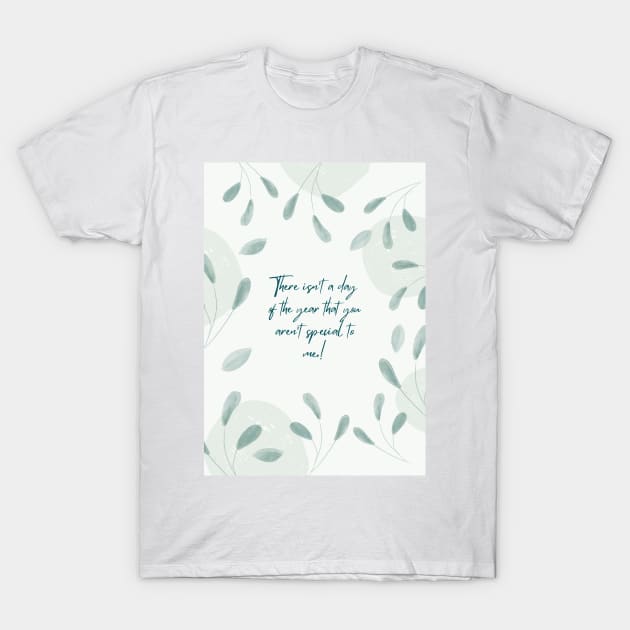 You are special to me T-Shirt by Affordable